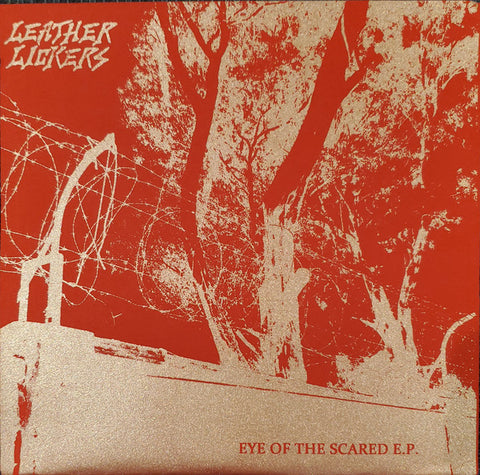 Leather Lickers - Eye of the Scared