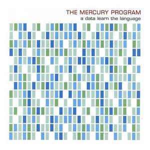 The Mercury Program - A Data Learn~ レコード Mercury Program - A Data Learn The Language – Goner Records