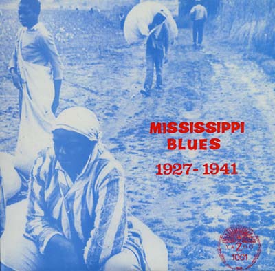 V/A - Mississippi Blues: 1927-1941