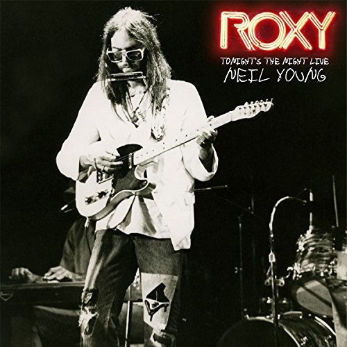Neil Young - Roxy: Tonight's The Night Live