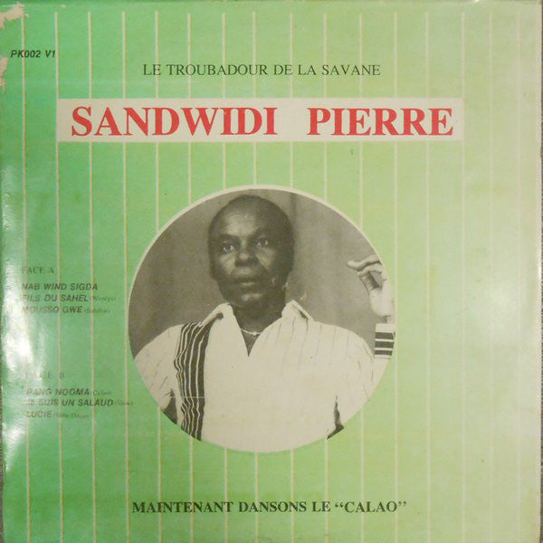 Sandwidi Pierre ‎– Le Troubadour De La Savane