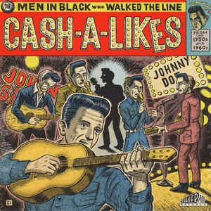 Cash-A-Likes - Men In Black Who Walked The Line LP