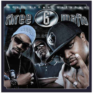Three Six Mafia - The Most Known Unknown LP
