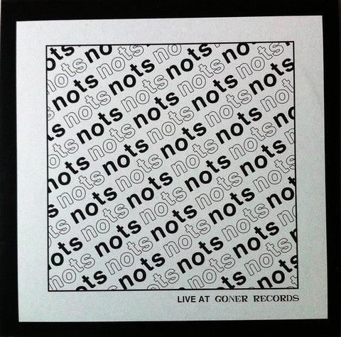 Nots - Live at Goner Records (Goner)