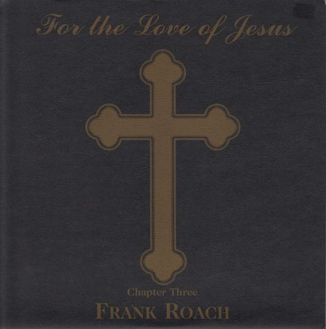 Frank Roach - Por el amor de Jesús: Capítulo 3