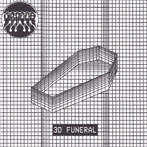 Draggs - 3D Funeral