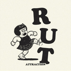 Rut - Attraction