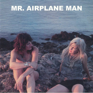 Mr. Airplane Man - I'm In Love
