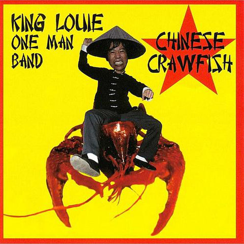 King Louie One Man Band - Chinese Crawfish (Goner)