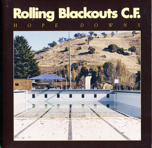 Rolling Blackouts C.F. - Hope Downs