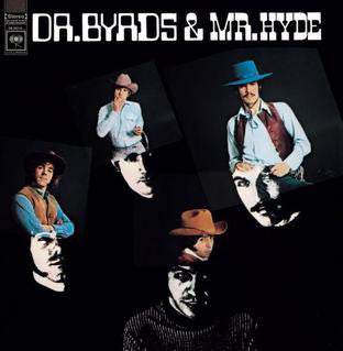 Byrds - Dr. Byrds & Mr. Hyde