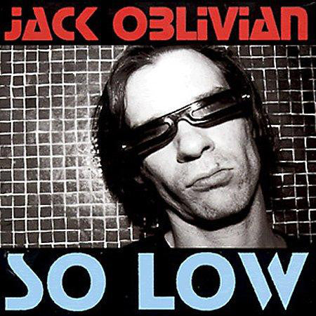 Jack Oblivian - Tan bajo / Argot americano
