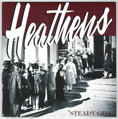 Heathens - Steady Girl