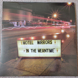 Motel Mirrors - In The Meantime