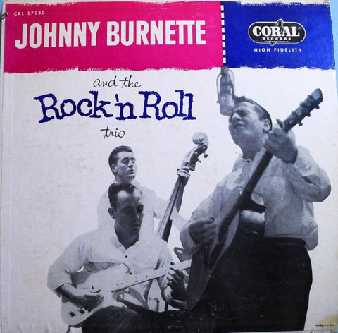 Johnny Burnette - Y el trío de rock n roll