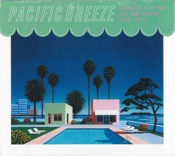 Various Artists - Pacific Breeze: Japanese City Pop, AOR, Boogie: 1976-1986