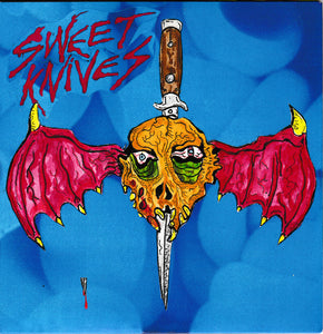 Sweet Knives - I Don't Wanna Die