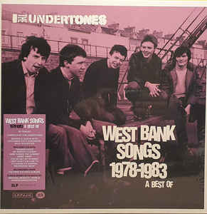 Undertones - West Bank Songs 1978-1983