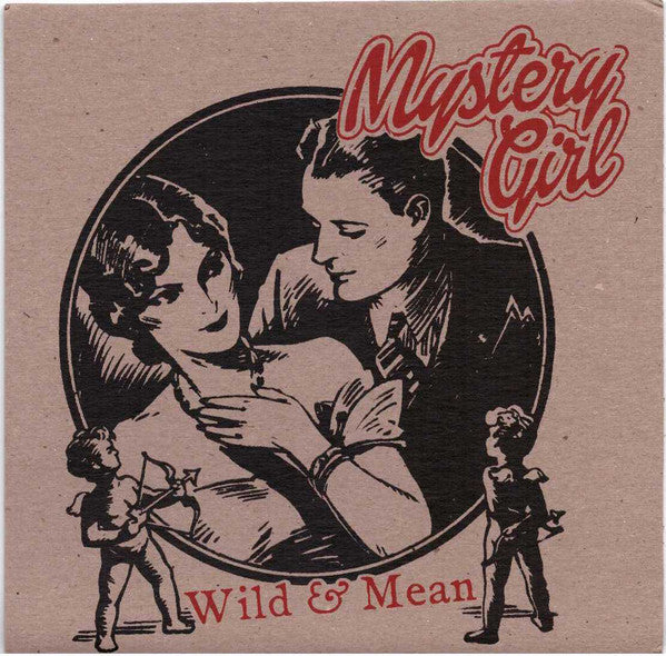 Mystery Girl - WIld and Mean