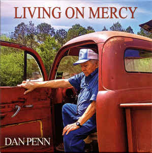 Dan Penn - Living On Mercy