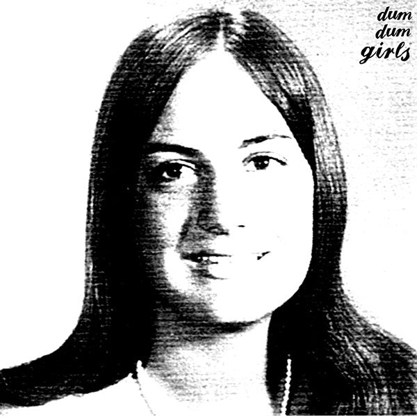 Dum Dum Girls - Self-titled
