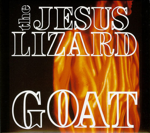Jesus Lizard - Goat