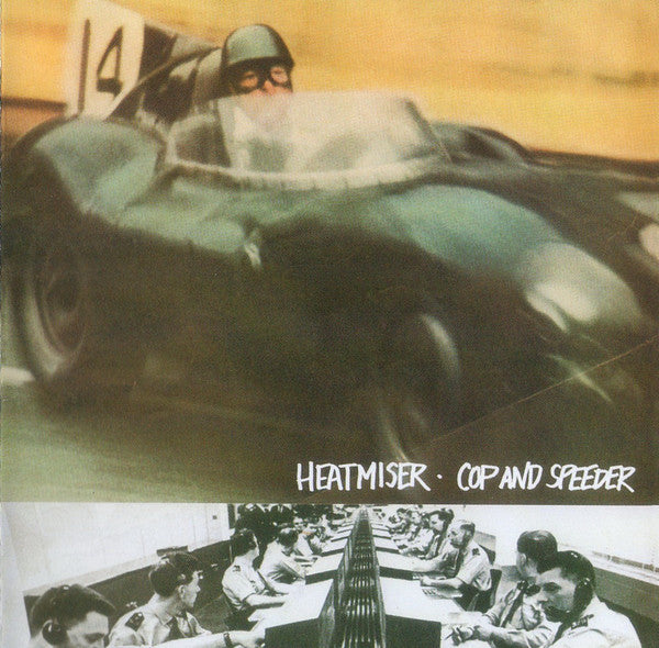 Heatmiser - Cop And Speeder