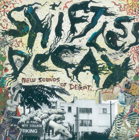 Various Artists - Shiftless Decay: New Sounds Of Detroit