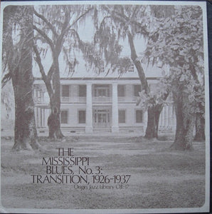 Various Artists - Mississippi Blues No. 3: 1926-1937