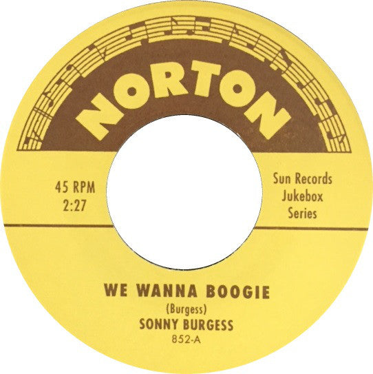 Sonny Burgess - We Wanna Boogie/Thunderbird