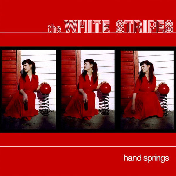 White Stripes - Hand Springs/Red Death At 6:14
