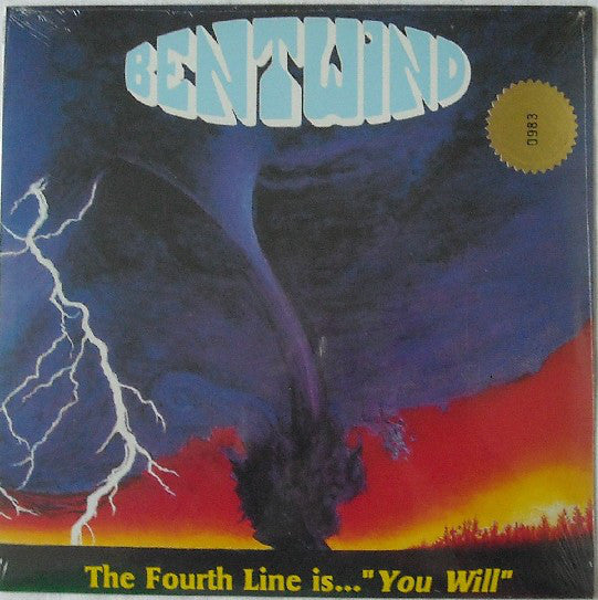 Bent Wind - The Fourth LIne is... "You Will"