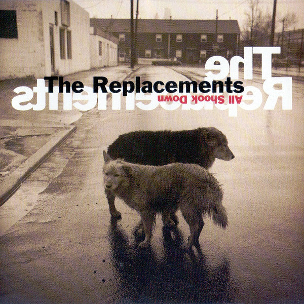 Replacements - All Shook Down