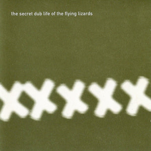 Flying Lizards - Secret Dub Life Of...