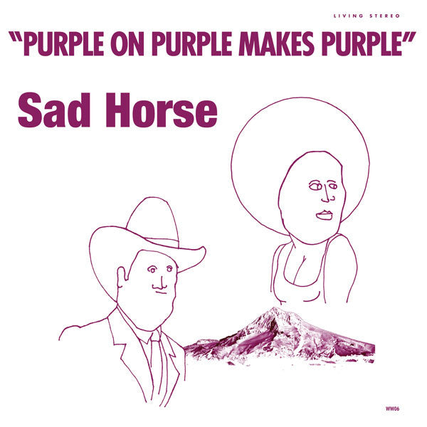 Sad Horse - Purple On Purple Makes Purple
