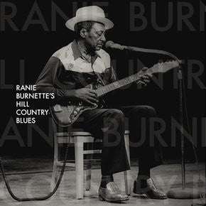 Ranie Burnette - Hill Country Blues