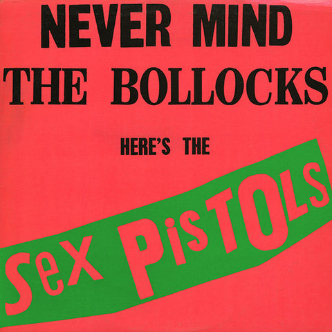 Sex Pistols - Never Mind The Bollocks LP