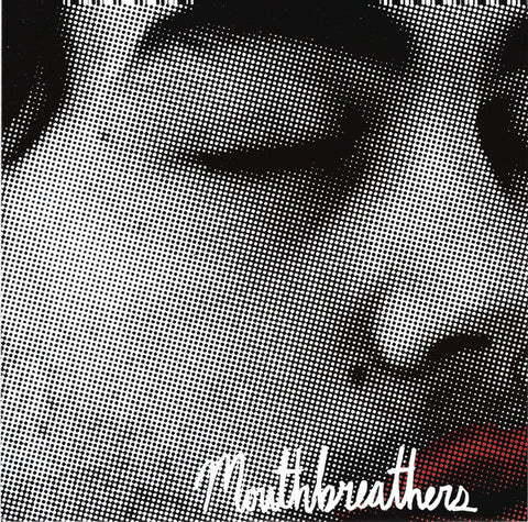 Mouthbreathers - Nowhere Else To Go