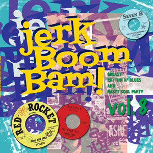 V/A - Jerk Boom Bam: Volume 8