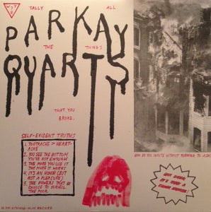 Parquet Courts - Tally All The Things You Broke