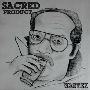 Sacred Product - Wastex
