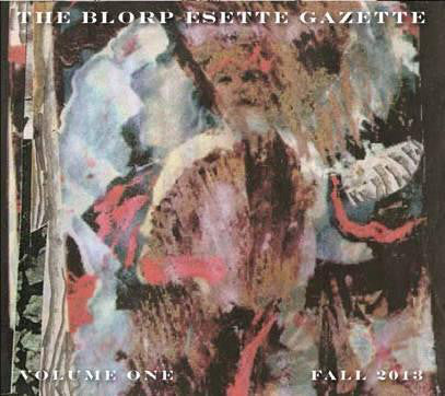 V/A - The Blorp Esette Gazette: Volume One