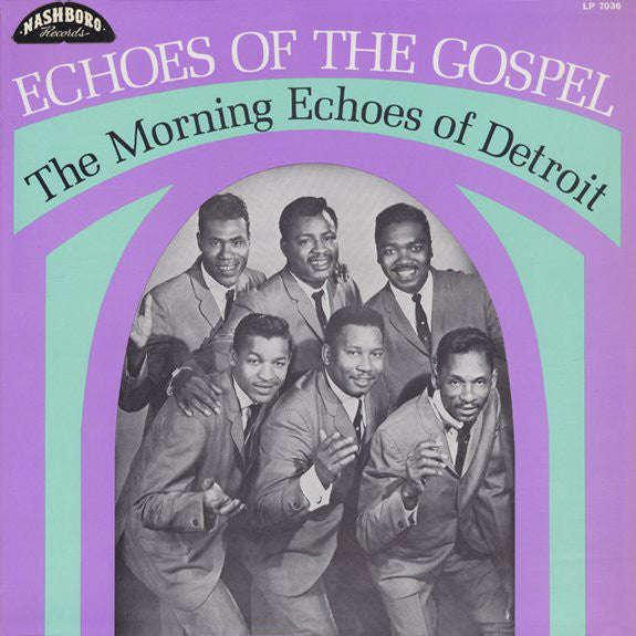 Morning Echoes Of Detroit - Echoes Of The Gospel