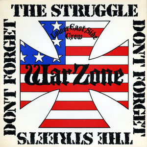 Warzone - Don't Forget The Struggle...