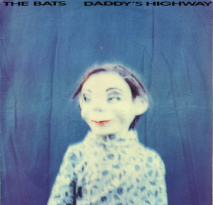 Bats - Daddy's Highway
