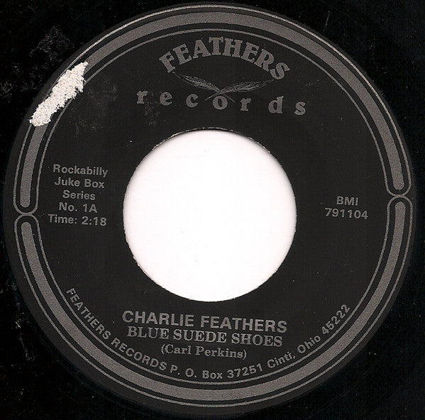 Charlie Feathers - Blue Suede Shoes