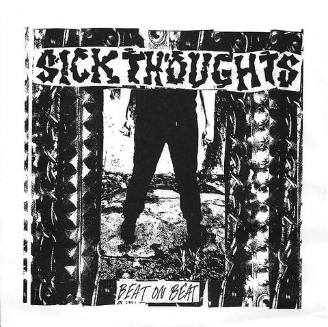 Sick Thoughts - Beat On Beat (Goner)