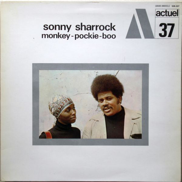 Sonny Sharrock - Monkey-Pockie-Boo