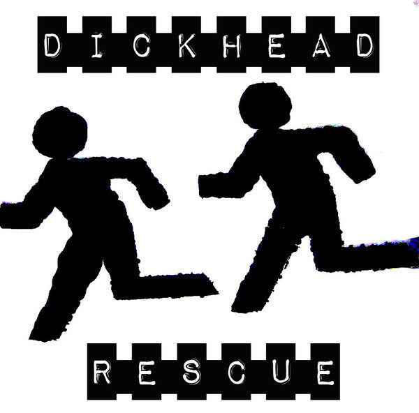 Dickhead Rescue - More Than