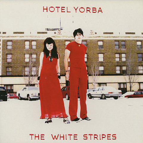 White Stripes - Hotel Yorba